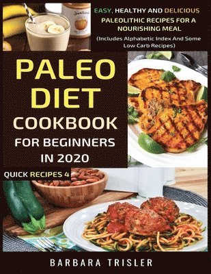 Paleo Diet Cookbook For Beginners In 2020 1