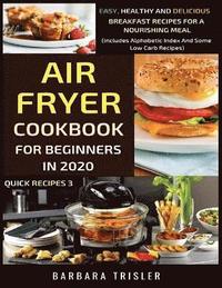 bokomslag Air Fryer Cookbook For Beginners In 2020