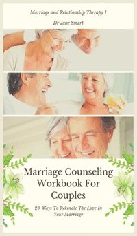 bokomslag Marriage Counseling Workbook For Couples