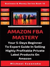 bokomslag Amazon FBA Mastery