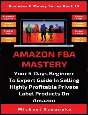 bokomslag Amazon FBA Mastery