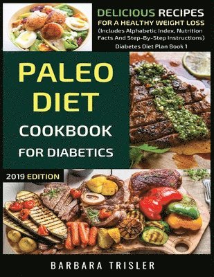 Paleo Diet Cookbook For Diabetics 1