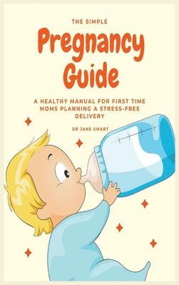 bokomslag Simple Pregnancy Guide