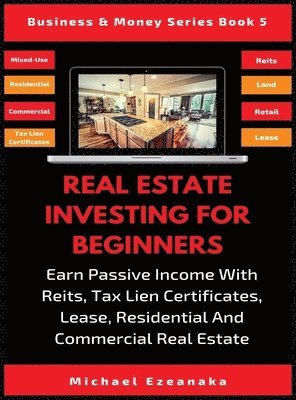 bokomslag Real Estate Investing For Beginners