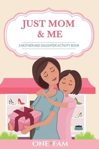 bokomslag A Mother Daughter Activity Book