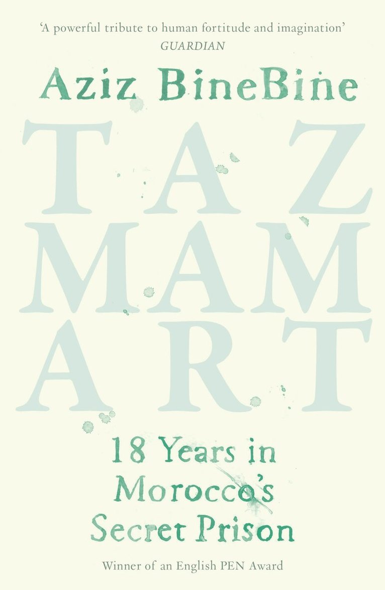 Aziz BineBine - Tazmamart, Häftad