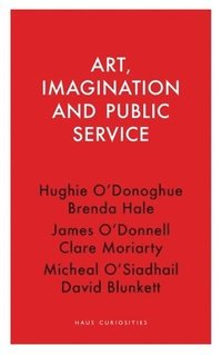bokomslag Art, Imagination and Public Service