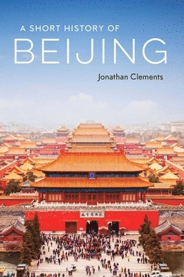 bokomslag Short History of Beijing