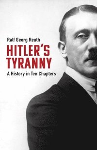 bokomslag Hitler's Tyranny