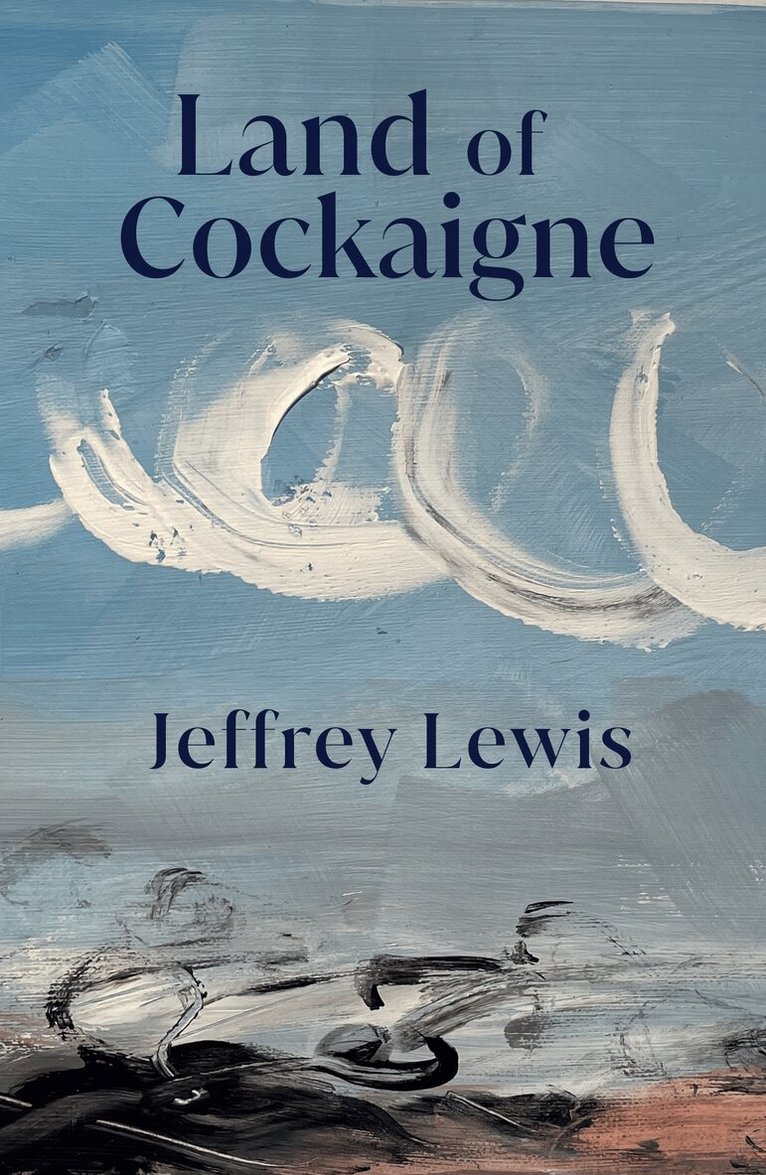 Jeffrey Lewis - Land of Cockaigne, Häftad