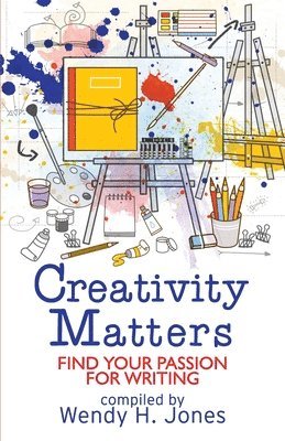 Wendy Jones, Janet Wilson, Fay Rowland - Creativity Matters, Häftad