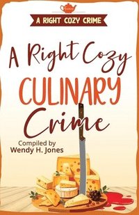 bokomslag Right Cozy Culinary Crime