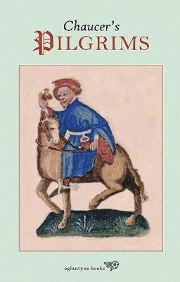 Robert Temple - Chaucer's Pilgrims, Häftad