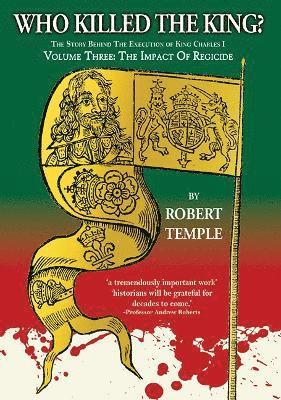 Robert Temple - Who Killed the King?, Inbunden