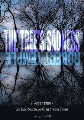 Robert Temple - Tree's Sadness, Häftad