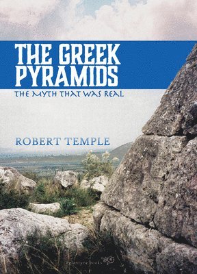 Robert Temple - Greek Pyramids, Häftad