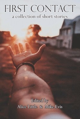 Alice Little, Alice Little, Mike Evis - First Contact, Häftad