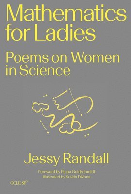 Jessy Randall, Pippa Goldschmidt - Mathematics for Ladies, Häftad