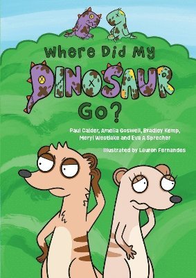 Where Did My Dinosaur Go? 1