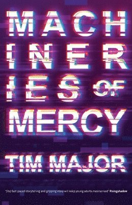 Tim Major - Machineries of Mercy, Häftad