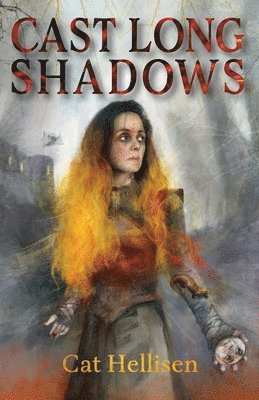 Cat Hellisen - Cast Long Shadows, Häftad