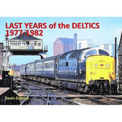 Last Years of the DELTICS 1977 -1982 1