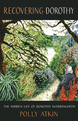 Polly Atkin - Recovering Dorothy, Häftad