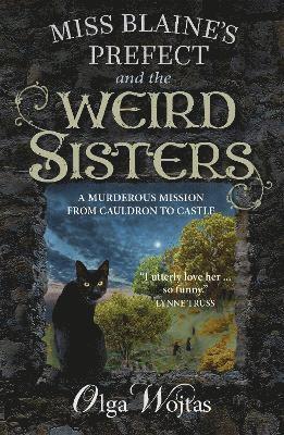 Miss Blaine's Prefect and the Weird Sisters 1