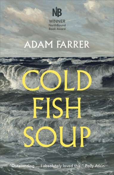 Adam Farrer - Cold Fish Soup, Häftad