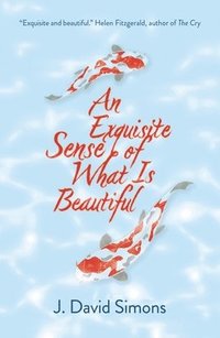 bokomslag Exquisite Sense of What is Beautiful