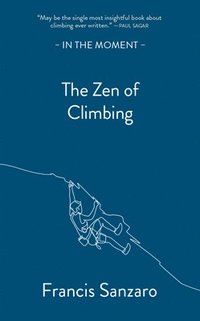 bokomslag The Zen of Climbing