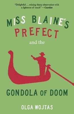 Miss Blaine's Prefect and the Gondola of Doom 1