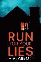 Run For Your Lies 1