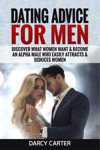 bokomslag Dating Advice For Men
