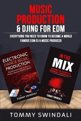 bokomslag Music Production & DJing for EDM