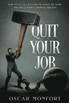 Quit Your Job 1