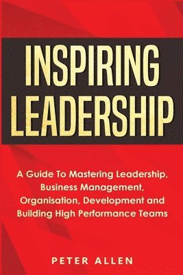 Inspiring Leadership 1