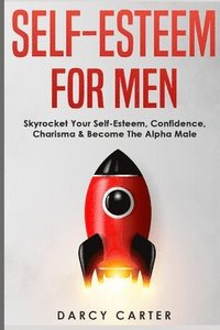 bokomslag Self-Esteem For Men