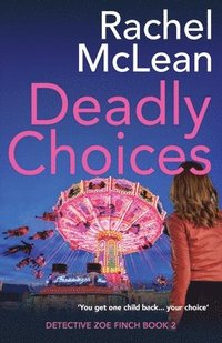 bokomslag Deadly Choices