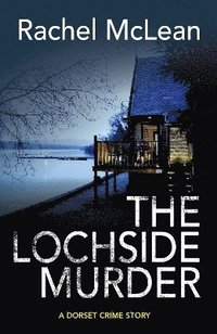 bokomslag The Lochside Murder