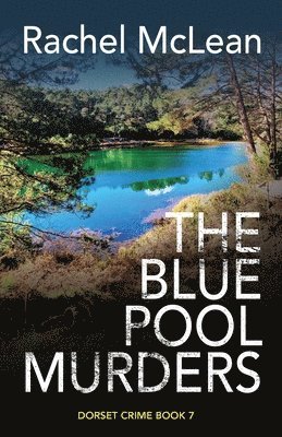 bokomslag The Blue Pool Murders