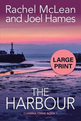 The Harbour (Large Print) 1