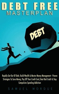 Debt Free Masterplan: 1