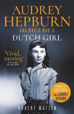 Robert Matzen - Dutch Girl, Häftad