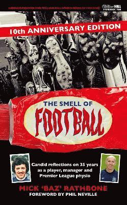 Mick Rathbone - Smell of Football, Inbunden