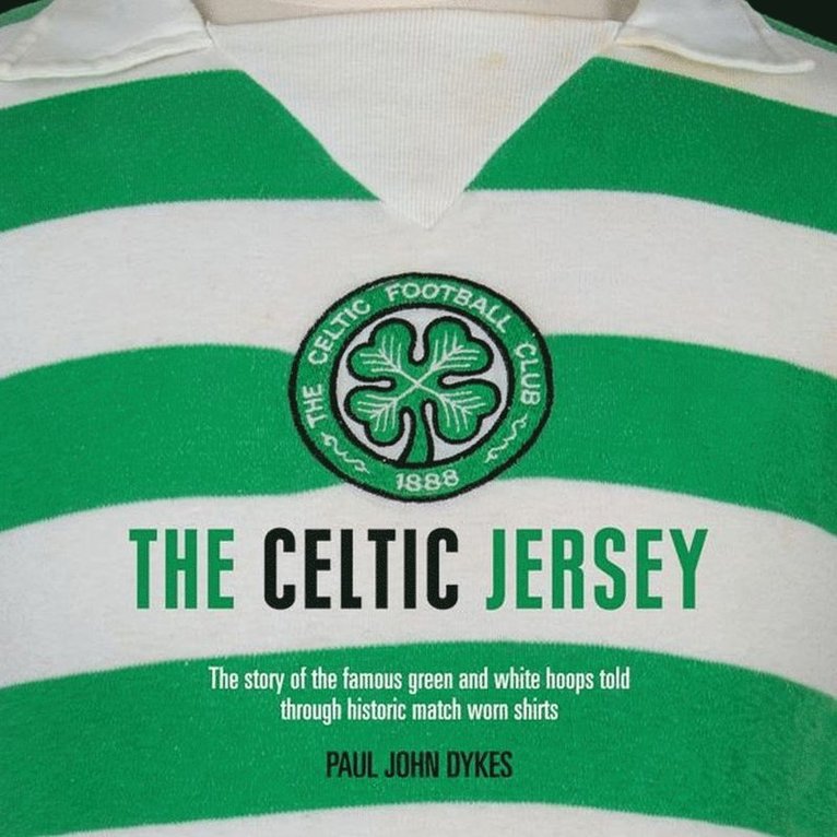 Paul John Dykes, Paul Dykes - Celtic Jersey, Inbunden