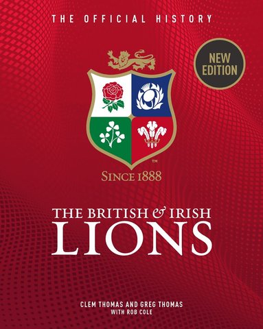 Greg Thomas, Rob Cole - British & Irish Lions, Inbunden