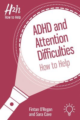 ADHD and Attention Difficulties 1