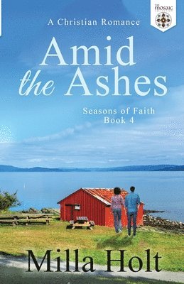 Amid the Ashes 1