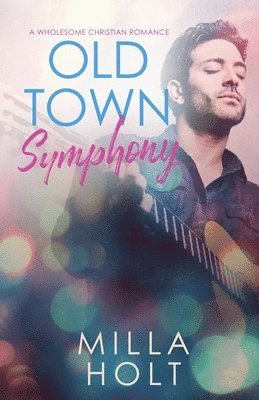 Milla Holt - Old Town Symphony, Häftad